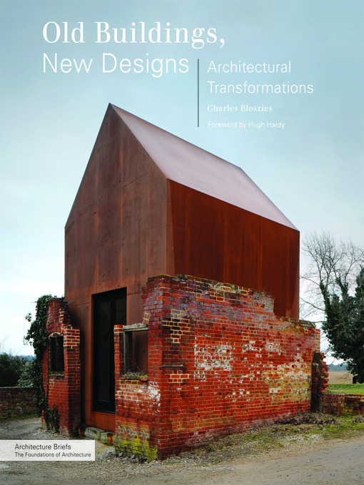 Title details for Old Buildings New Designs by Charles Bloszies - Available